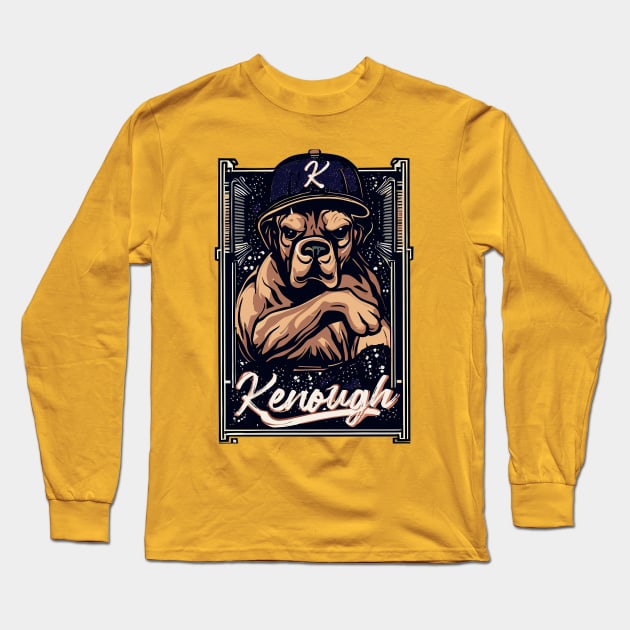 Kenough Long Sleeve T-Shirt by The BullMerch